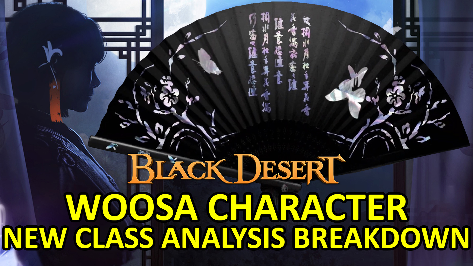 [Game Play] New Class "Woosa" Detail Info Breakdown Fan Weapon Text