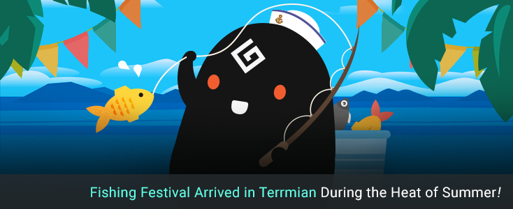 [Events] Fishing Festival Arrived in Terrmian