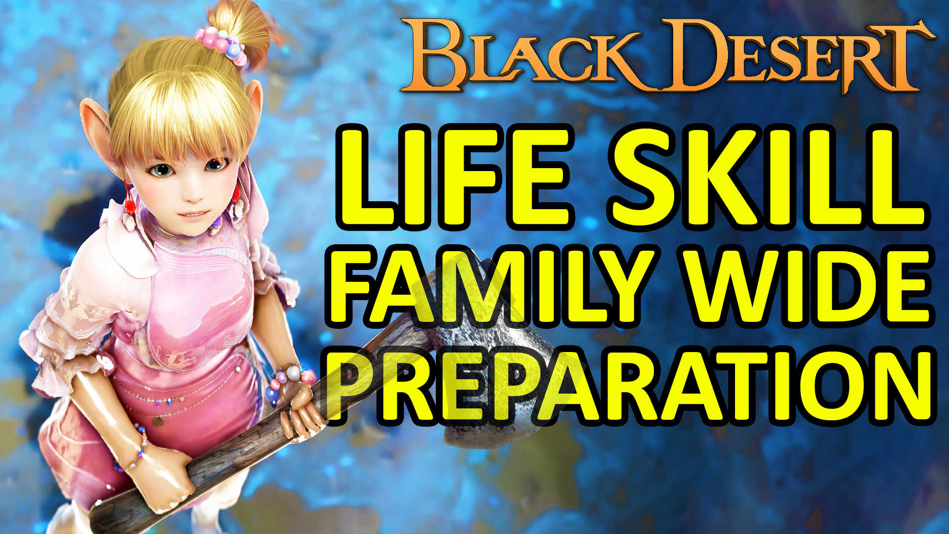 [Game Play] LIFE SKILL LEVEL FAMILY WIDE UPDATE PREPARATION (Black