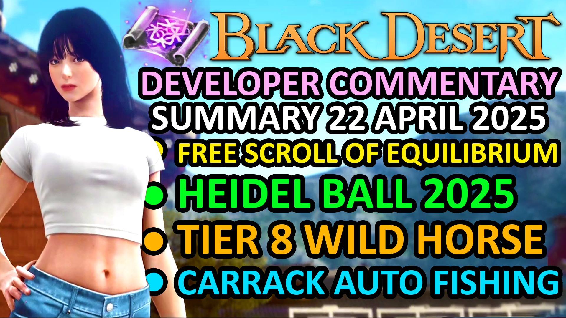 Game Play] FREE SCROLL OF EQUILIBRIUM (FULL RE-ROLL SCROLL), HEIDEL BALL  2025, Tier 8 Wild Horse, Carrack Auto Fishing, Summary Developer Commentary  Video 22 April 2025 (Black Desert Online) BDO | 黑色沙漠Asia(TH/SEA)