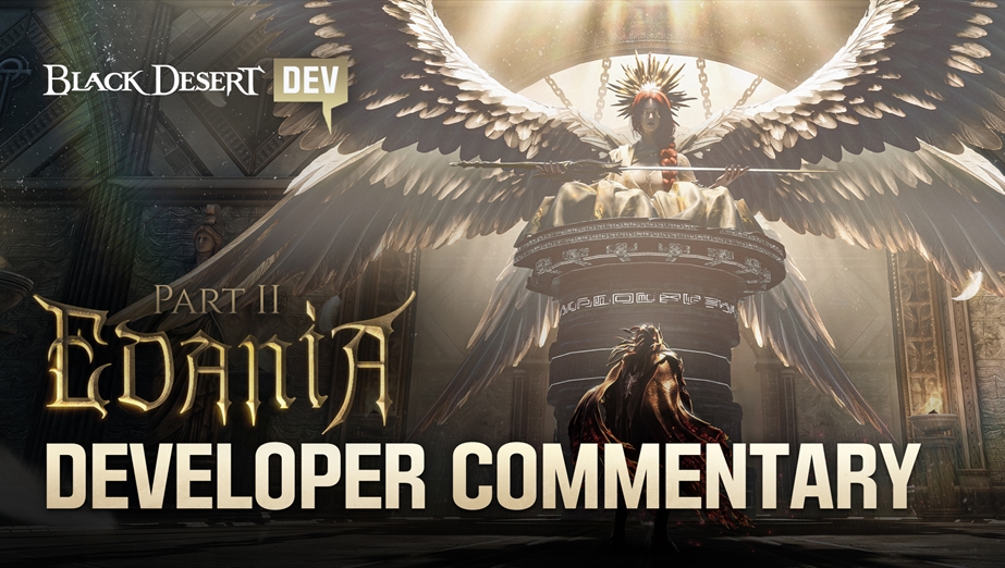 Edania Part II Dev Commentary