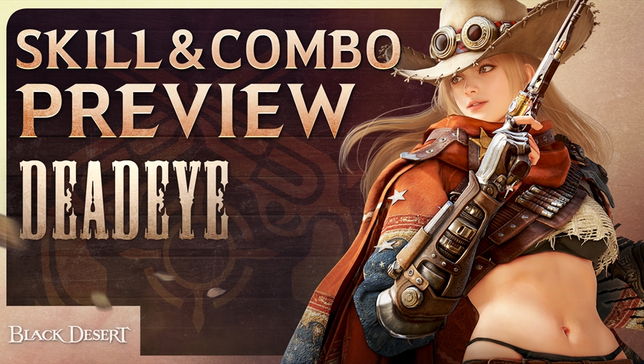 Deadeye Skills and Combo