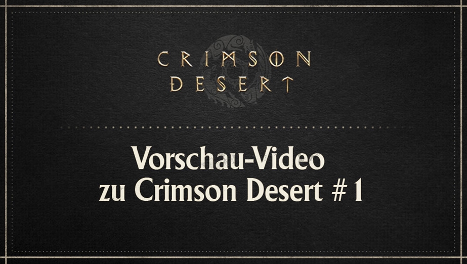 Vorschau-Video zu Crimson Desert #1: Kliff und die Open-World von Pywel
