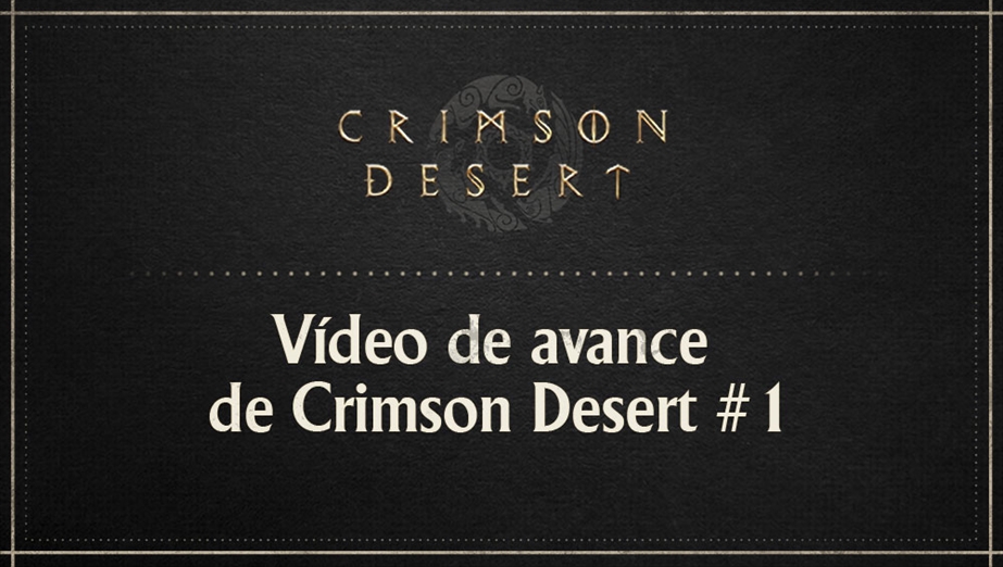 Vídeo de avance de Crimson Desert #1: Kliff y el mundo abierto de Pywel