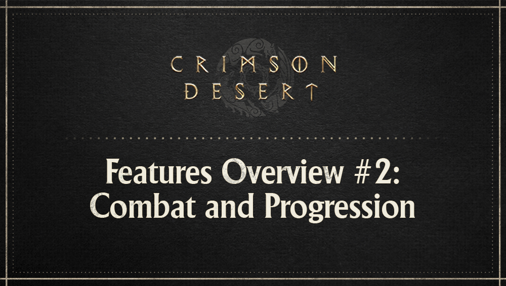 Features Overview #2: Combat and Progression
