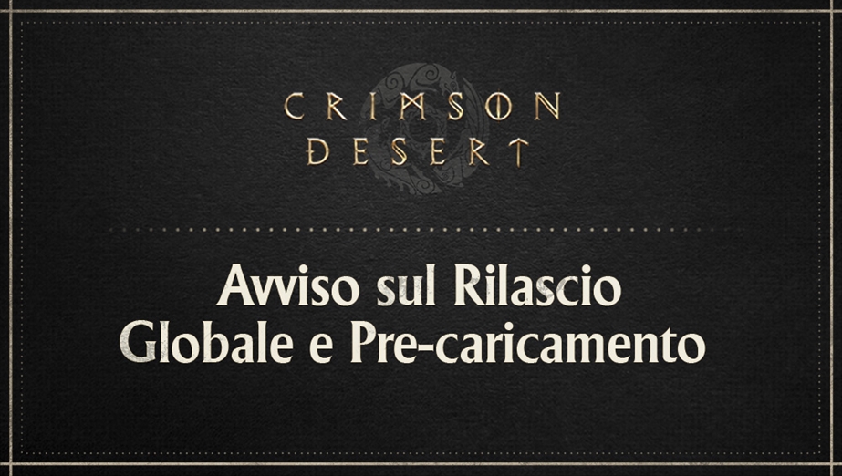Avviso sul Rilascio Globale e Pre-caricamento 