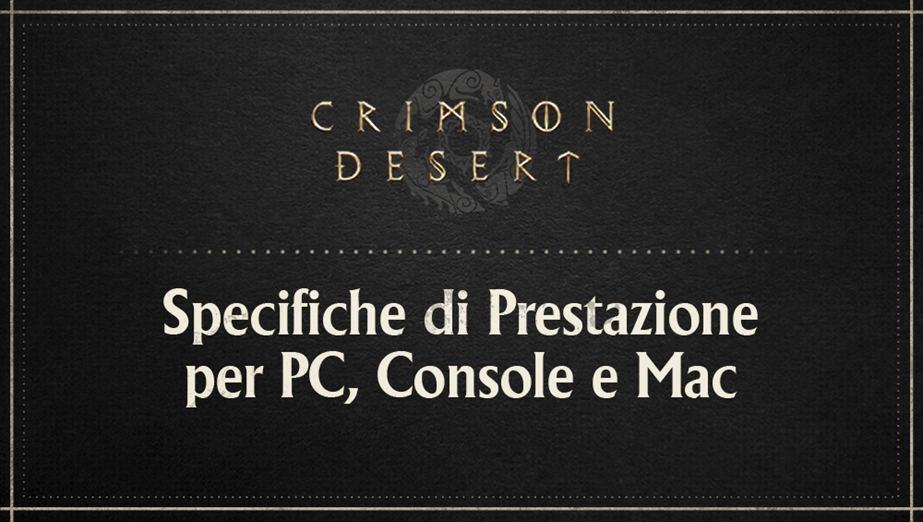 Specifiche di Prestazione per PC, Console e Mac
