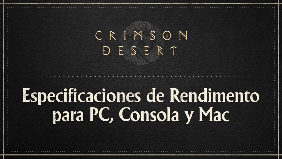 Especificaciones de Rendimento para PC, Consola y Mac