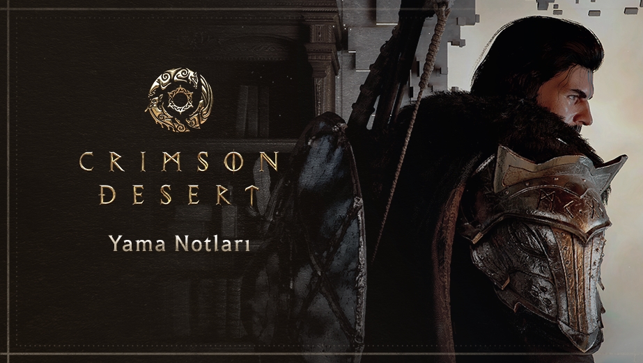 Yama Notları - Versiyon 1.05.00 (İçerik Düzenlendi: 02/05/2026)